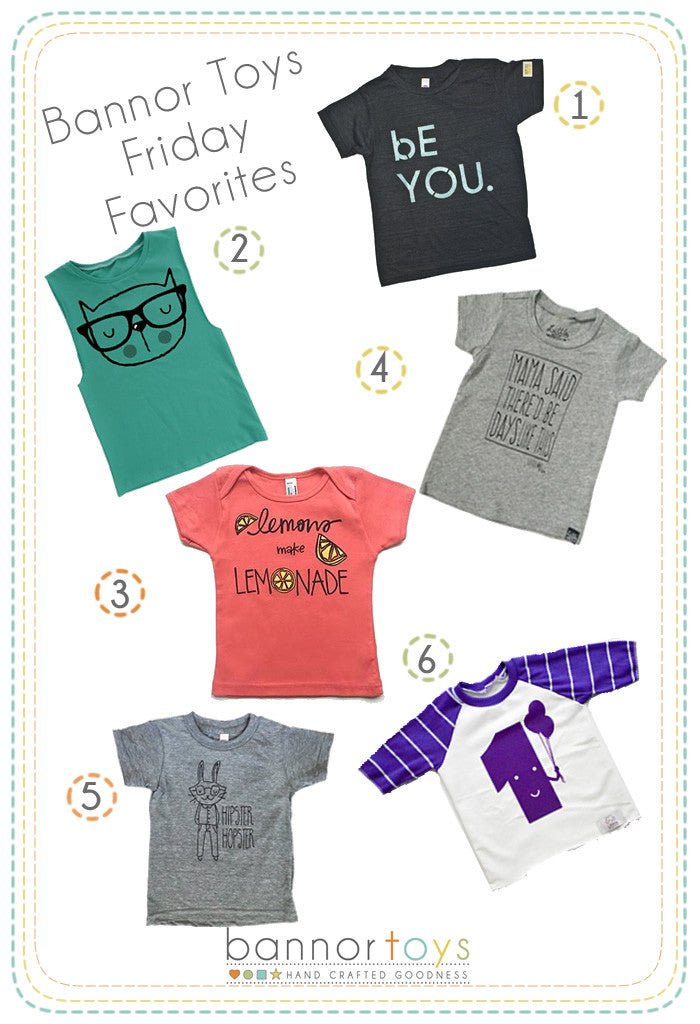 Friday Favorite T-Shirt Must Have's - Bannor Toys